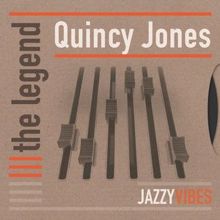 Quincy Jones: A Change of Pace