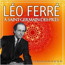 Léo Ferré: Á Saint-Germain-des-Prés (Remastered)