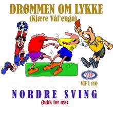 Nordre Sving: Drømmen om lykke