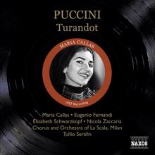 Maria Callas: Turandot: Act III Scene 1: Del primo pianto, si… La mia gloria e il tuo amplesso! (Turandot, Prince)