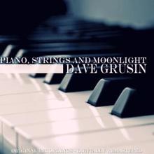 Dave Grusin: Piano, Strings and Moonlight