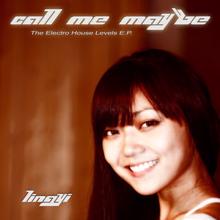 Lingyi: Call Me Maybe (The Electro House Levels E.P.)