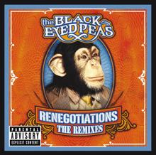 The Black Eyed Peas: Renegotiations: The Remixes