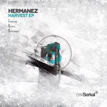 Hermanez: Harvest EP