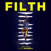 Clint Mansell: Filth