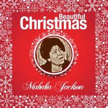 Mahalia Jackson: Beautiful Christmas