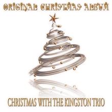 The Kingston Trio: Christmas with the Kingston Trio