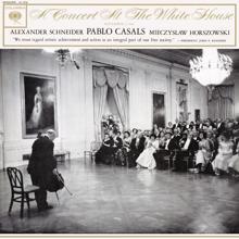 Pablo Casals: Pablo Casals - A Concert at the White House