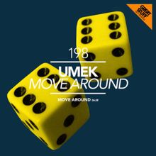 UMEK: Move Around