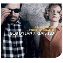 Laura Willeit & Hubert Dorigatti: Bob Dylan / Revisited