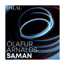 Dalal: Olafur Arnalds: saman