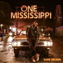 Kane Brown: One Mississippi