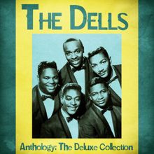 The Dells: Anthology: The Deluxe Collection (Remastered)