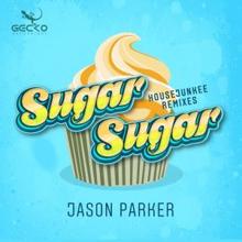 Jason Parker: Sugar Sugar