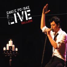 Sakis Rouvas: Ise Oli Mou I Zoi (Live) (Ise Oli Mou I Zoi)