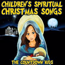 The Countdown Kids: Children's Spiritual Christmas Songs