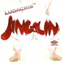 Ludacris: Jingalin
