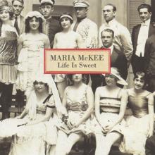 Maria McKee: Life Is Sweet