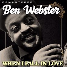 Ben Webster: When I Fall in Love (Remastered)