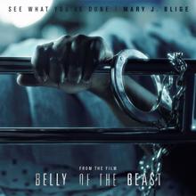 Mary J. Blige: See What You've Done (From The Film Belly Of The Beast) (See What You've DoneFrom The Film Belly Of The Beast)