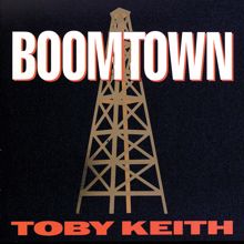 Toby Keith: Boomtown