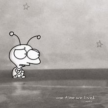 Moby: One Time We Lived