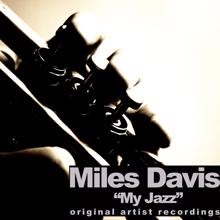 Miles Davis: My Jazz