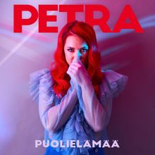 Petra: Puolielämää