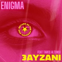 Enigma: 3ayzani