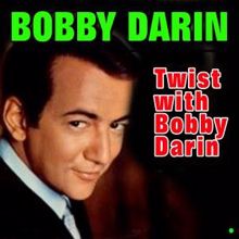 Bobby Darin: Twist with Bobby Darin