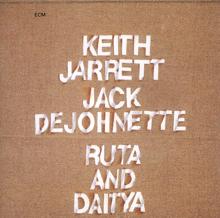 Keith Jarrett, Jack DeJohnette: Ruta And Daitya