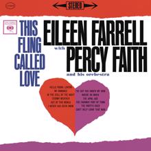 Eileen Farrell: Eileen Farrell - This Fling Called Love (Remastered)