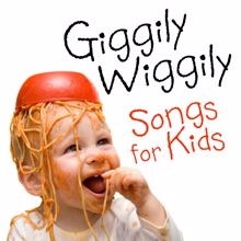 The Countdown Kids: Giggily Wiggily Songs for Kids