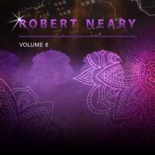 Robert Neary: Robert Neary, Vol. 8