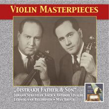 David Oistrakh: Violin Masterpieces: Oistrakh Father & Son (Remastered 2014)