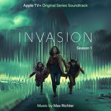 Max Richter: Invasion Main Title (From "Invasion")