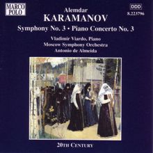 Antonio De Almeida: Karamanov: Symphony No. 3 / Piano Concerto No. 3