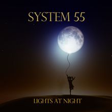 System 55: Lights at Night