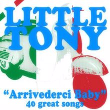 Little Tony: Arrivederci Baby