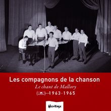 Les Compagnons De La Chanson: Heritage - Le Chant De Mallory - Polydor (1963-1965)