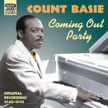 Coleman Hawkins: Basie, Count: Coming Out Party (1940 - 1942)