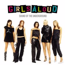 Girls Aloud: Sound Of The Underground