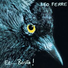 Léo Ferré: Et...Basta! (CD 18 / 21)