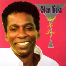 Glen Ricks: Fall In Love