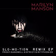 Marilyn Manson: Slo-Mo-Tion