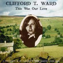 Clifford T. Ward: The Gloria Bosom Show