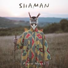 Piano Novel: Shaman