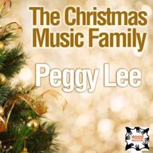 Peggy Lee: The Christmas Music Family