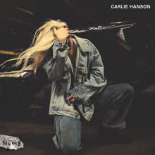 Carlie Hanson: Numb
