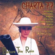 Charta 77: Before the Rain